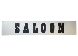 SIGN: Saloon White (W: 1.8m x H: 0.4m)