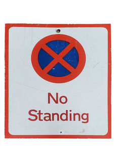 SIGN Small: No Standing (H: 36cm W: 30cm)
