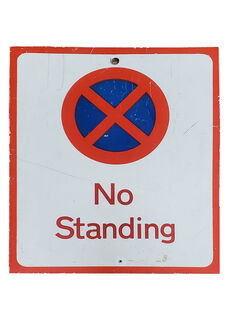 SIGN Small: No Standing (H: 36cm W: 30cm)