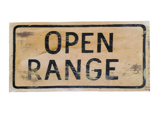 SIGN Small: Open Range (H: 30cm W: 53cm)