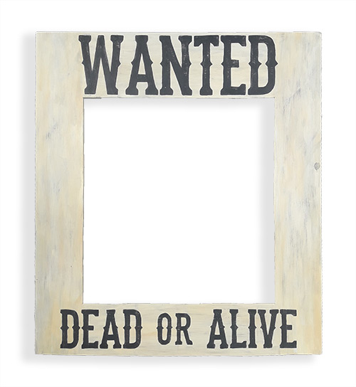 Wanted dead or alive Photo Prop