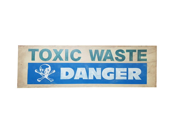 SIGN: Toxic Waste Danger (W: 1.21m x H: 0.4m)