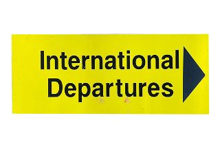 SIGN: International Departures (H: 34cm W: 91cm)